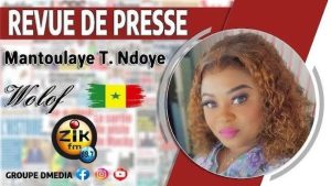 La revue de presse en wolof du samedi 07 mars 2026 avec Mantoulaye Th Ndoye