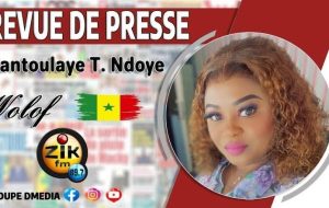 La revue de presse en wolof  du lundi 17 Août 2026 avec Mantoulaye Th. Ndoye